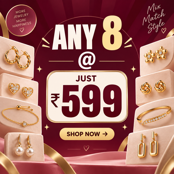 Get any 8 Pieces of Jewelry @ 599